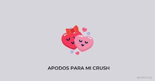 Apodos Para mi Crush  